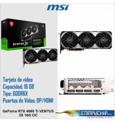 Tarjeta de video MSI GeForce RTX 4060 Ti VENTUS 3X 16G OC, 16GB GDDR6
