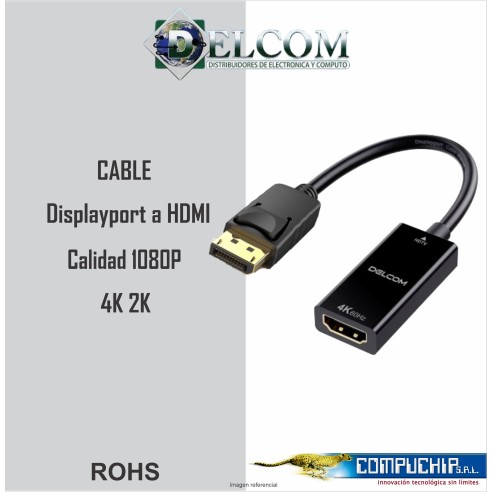 Cable DisplayPort a HDMI (DP a HDMI )